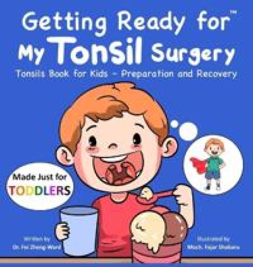Getting Ready for My Tonsil Surgery (Made Just for TODDLERS)