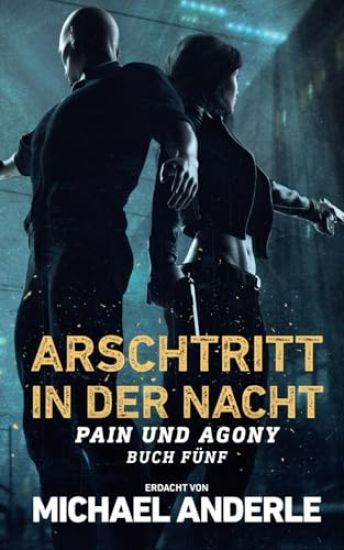 Arschtritt in der Nacht – Michael Anderle, kirjan kansikuva