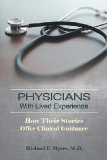 Physicians With Lived Experience