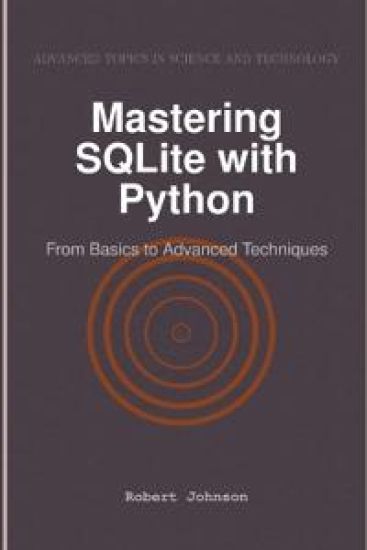 Mastering SQLite with Python