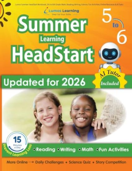 Lumos Summer HeadStart Workbook, 5th to 6th Grade
