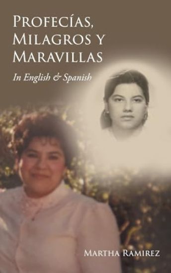 Profecías, Milagros y Maravillas