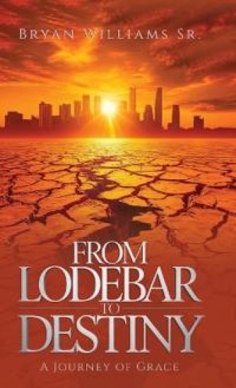 From Lodebar to Destiny, A Journey of Grace