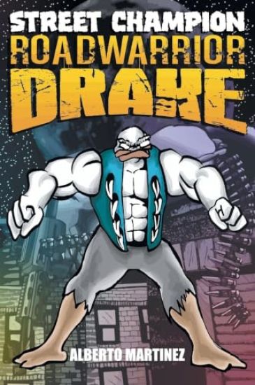 Street Champion Roadwarrior Drake