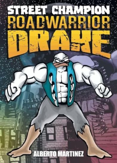 Street Champion Roadwarrior Drake