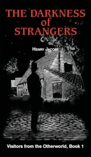 The Darkness of Strangers