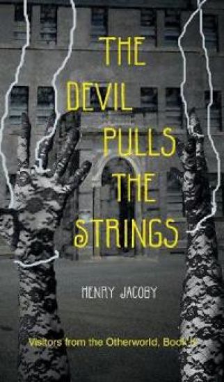 The Devil Pulls the Strings