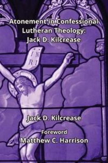 Atonement in Confessional Lutheran Theology