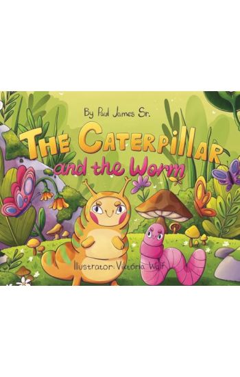 The Caterpillar and the Worm