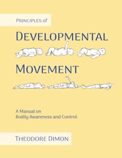 Principles of Developmental Movement