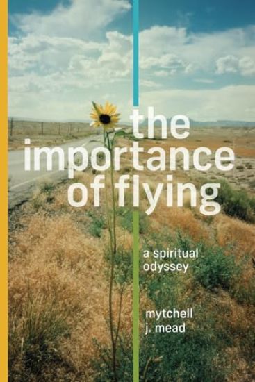 The Importance of Flying