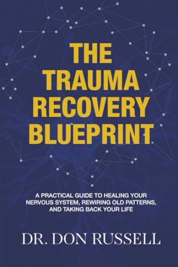 The Trauma Recovery Blueprint