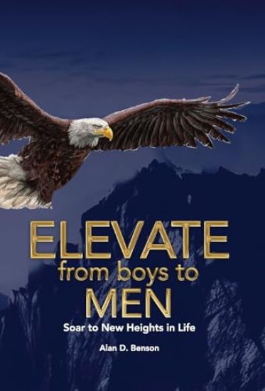 Elevate from boys to MEN – Alan Benson, kirjan kansikuva