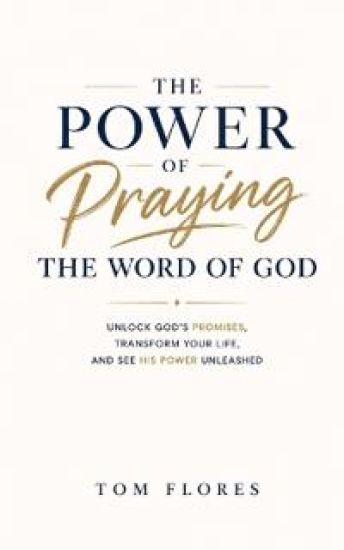 The Power Of Praying The Word