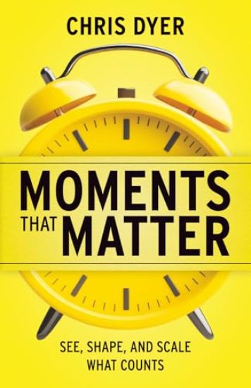 Moments That Matter