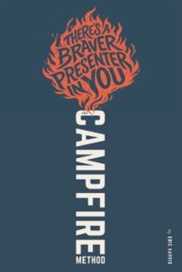 The Campfire Method