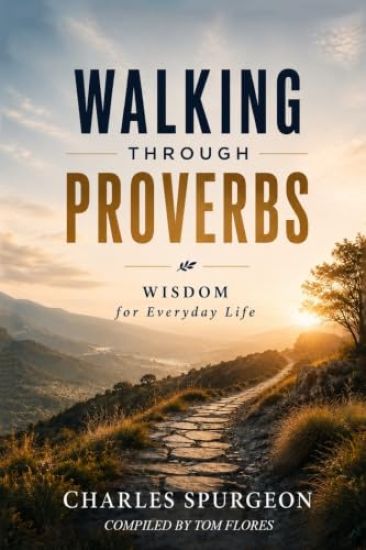 Walking Through Proverbs