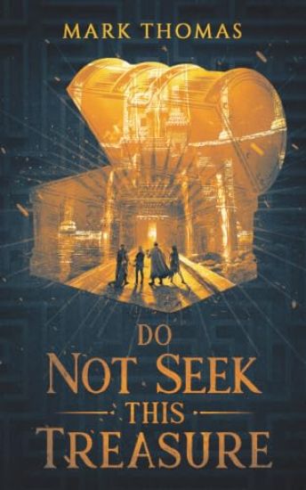 Do Not Seek This Treasure