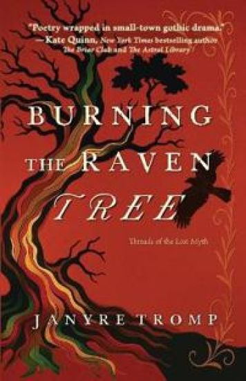 Burning the Raven Tree